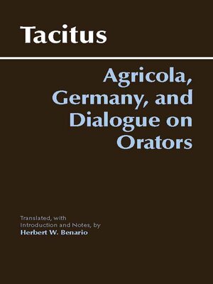cover image of Agricola, Germany, and Dialogue on Orators